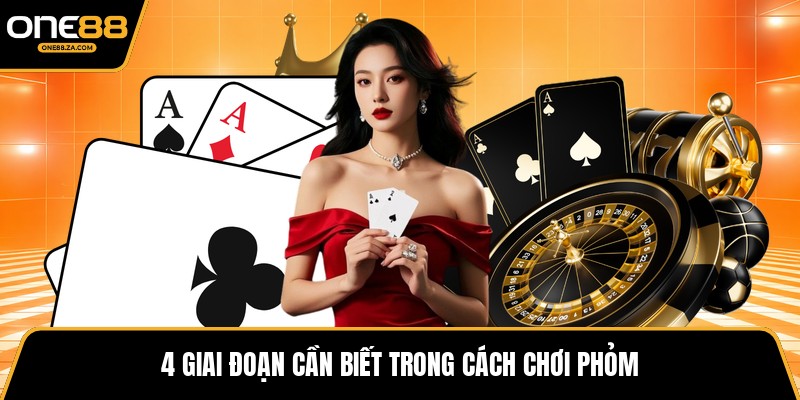 Cách Chơi Phỏm - Tinh Hoa Bài Việt Đỉnh Cao Tại ONE88 - tavip.buzz