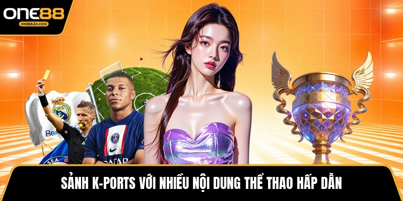 Khám Phá Nền Tảng Thể Thao K-Sports Giải Trí ONE88 - tavip.buzz